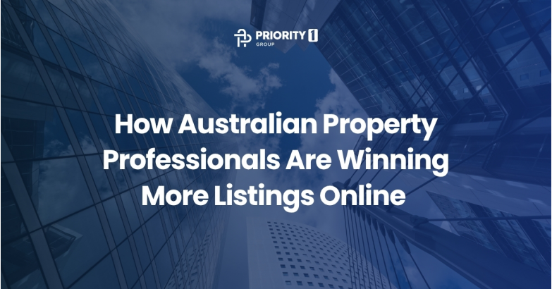 How Australian Property Professionals Are Winning More Listings Online